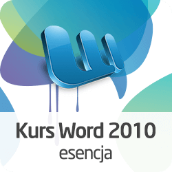 Kurs Word 2010 esencja