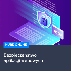 Kurs Bezpieczeństwo aplikacji webowych