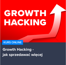 Kurs Growth Hacking - jak sprzedawać więcej