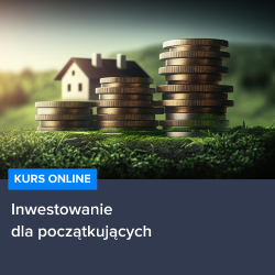 Kurs Inwestowanie dla początkujących