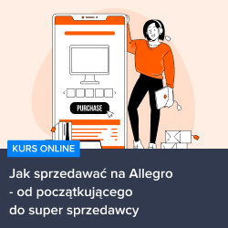 Kurs Jak sprzedawać na Allegro - od początkującego do Super Sprzedawcy