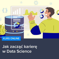 Kurs Jak zacząć karierę w Data Science