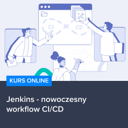 Kurs Jenkins - nowoczesny workflow CI/CD