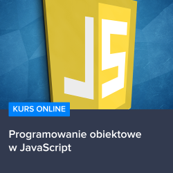Kurs Programowanie obiektowe w JavaScript