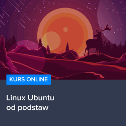 Kurs Linux Ubuntu od podstaw