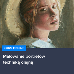 Kurs Malowanie portretów techniką olejną