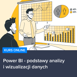 Kurs Power BI - podstawy analizy i wizualizacji danych