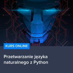 Kurs Przetwarzanie języka naturalnego z Python