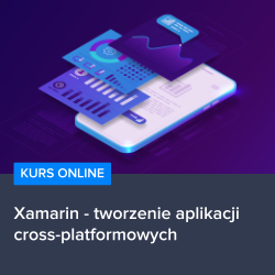 Kurs Xamarin - tworzenie aplikacji cross-platformowych