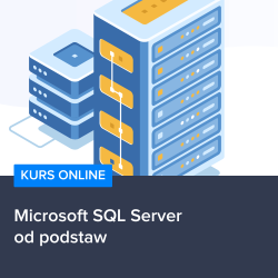 Kurs Microsoft SQL Server - od podstaw