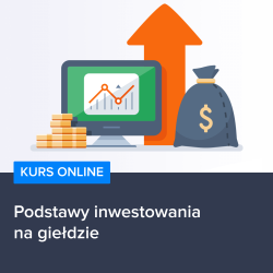 Podstawy inwestowania na giełdzie