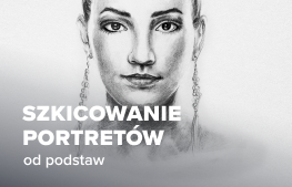 Kurs Rysunku - szkicowanie portretów od podstaw
