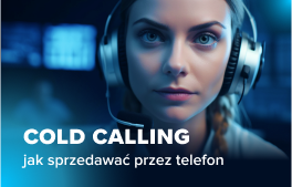 Kurs Cold calling - jak sprzedawać więcej przez telefon