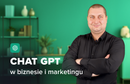 Kurs Jak wykorzystać ChatGPT w biznesie i marketingu